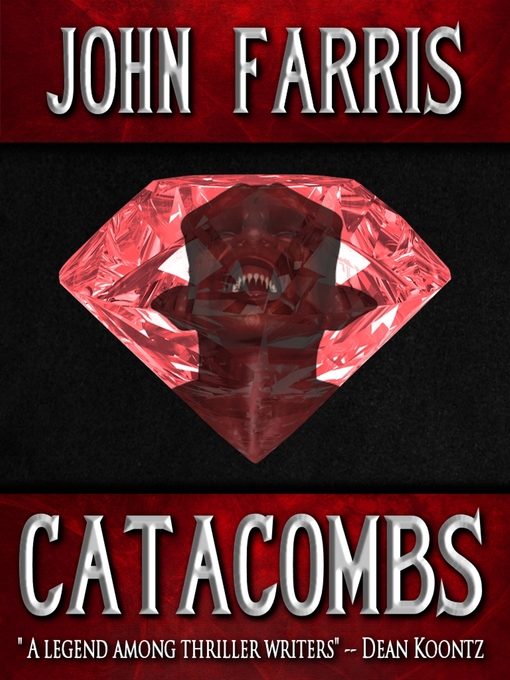 Title details for Catacombs by John Farris - Available